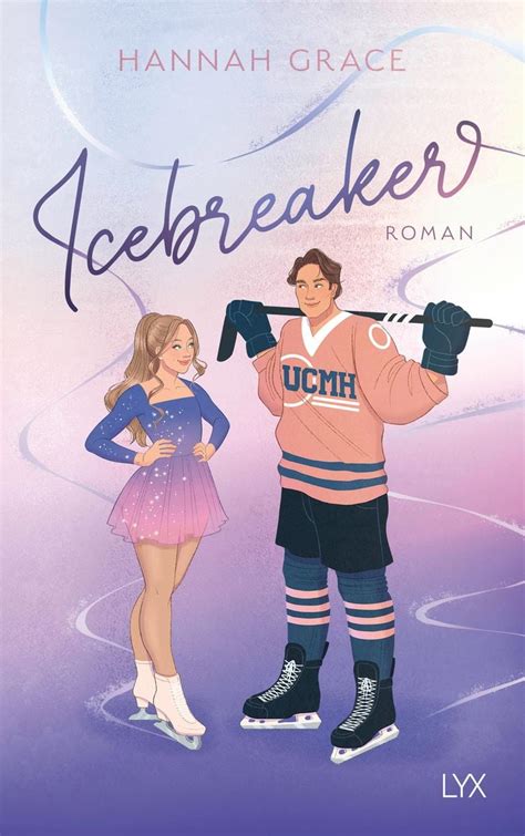 Icebreaker by Hannah Grace